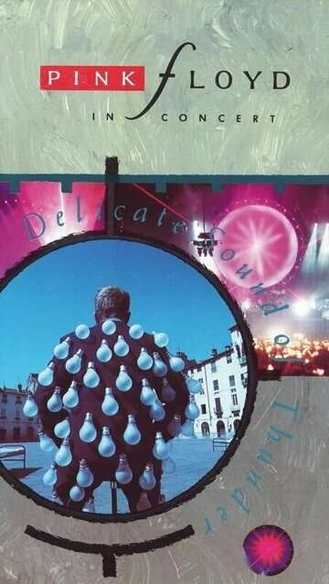 Pink Floyd: Delicate Sound of Thunder