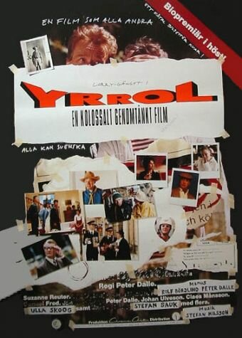 Постер «Yrrol - En kolossalt genomtänkt film»