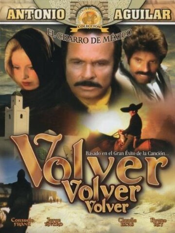 Постер «Volver, volver, volver»