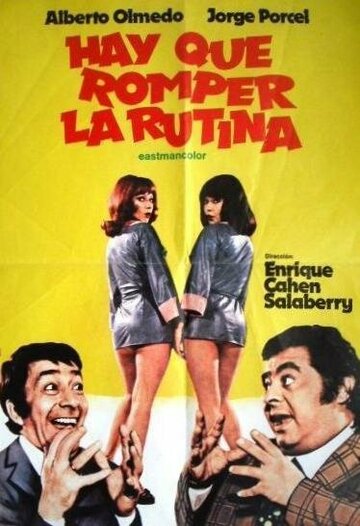 Постер «Hay que romper la rutina»