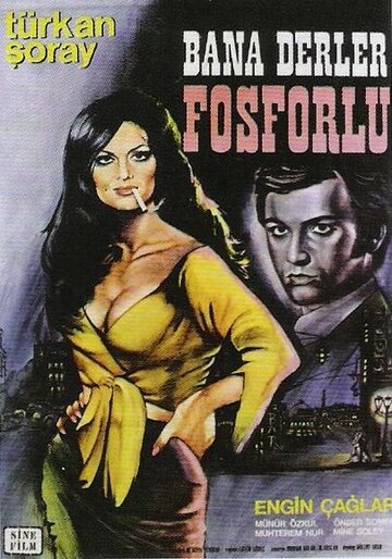 Постер «Bana derler fosforlu»