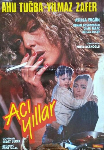Постер «Aci yillar/Lekeli melek»