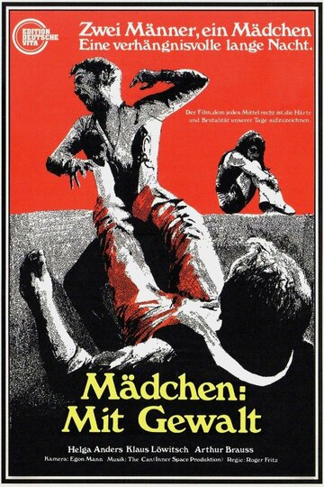 Постер «Mädchen... nur mit Gewalt»