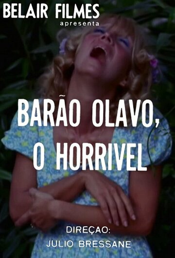 Постер «Barão Olavo, o Horrível»