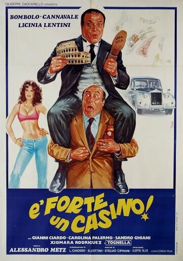 È forte un casino!