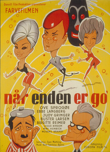 Постер «Når enden er go'»