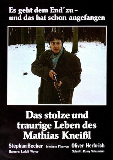 Постер «Das stolze und traurige Leben des Matthias Kneissl»