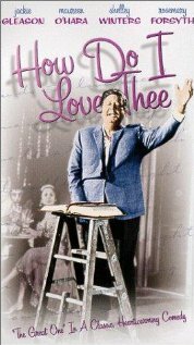Постер «How Do I Love Thee?»