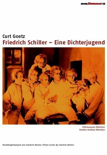 Friedrich Schiller - Eine Dichterjugend