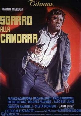 Постер «Sgarro alla camorra»