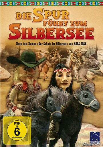 Постер «Die Spur führt zum Silbersee»