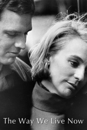 Постер «The Way We Live Now»