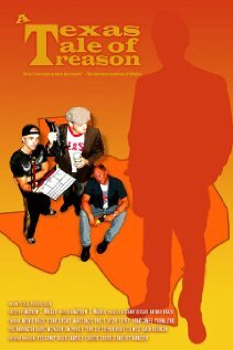 Постер «A Texas Tale of Treason»