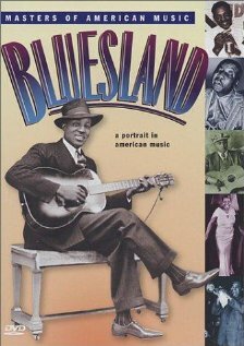 Постер «Bluesland: A Portrait in American Music»