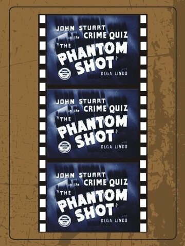 The Phantom Shot