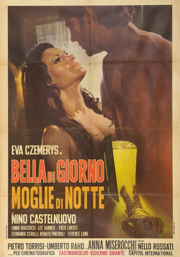 Постер «Bella di giorno moglie di notte»