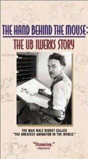 Постер «The Hand Behind the Mouse: The Ub Iwerks Story»