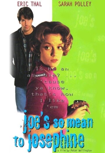 Постер «Joe's So Mean to Josephine»