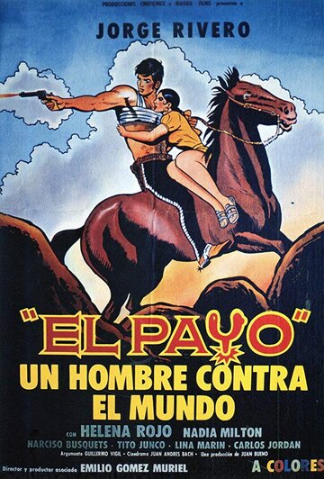 Постер «El payo - un hombre contra el mundo!»