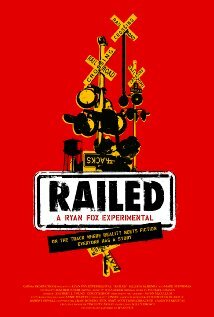 Постер «Railed»