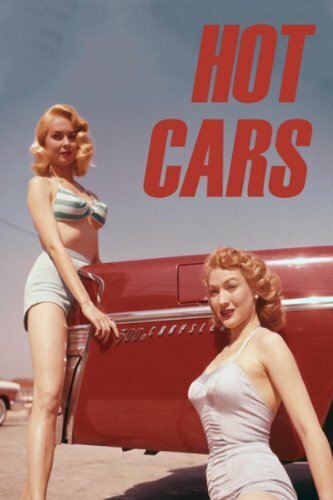 Постер «Hot Cars»