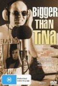 Постер «Bigger Than Tina»