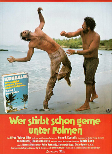 Постер «Wer stirbt schon gerne unter Palmen?»