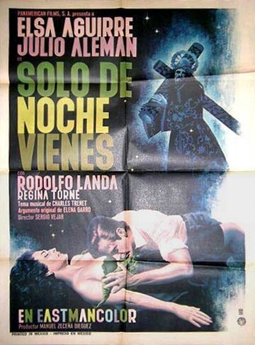 Постер «Solo de noche vienes»