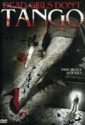 Постер «Dead Girls Don't Tango»