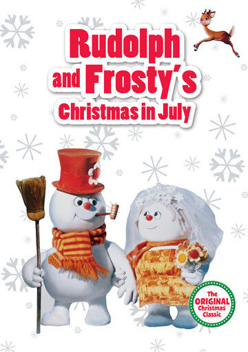 Постер «Rudolph and Frosty's Christmas in July»