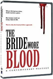 The Bride Wore Blood: A Contemporary Western