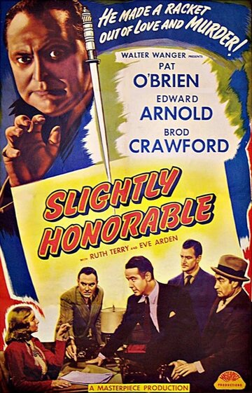 Постер «Slightly Honorable»