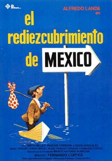 Постер «El rediezcubrimiento de México»