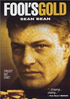 Постер «Fool's Gold: The Story of the Brink's-Mat Robbery»