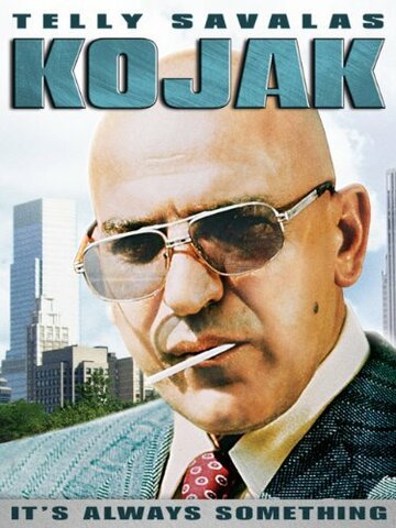 Постер «Kojak: It's Always Something»