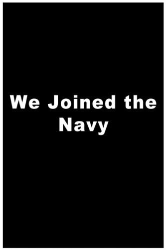 Постер «We Joined the Navy»