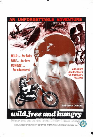 Постер «Wild, Free & Hungry»