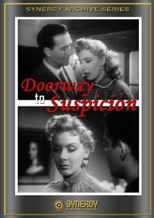 Постер «Doorway to Suspicion»