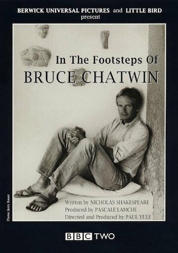 In the Footsteps of Bruce Chatwin