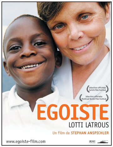 Egoïste: Lotti Latrous