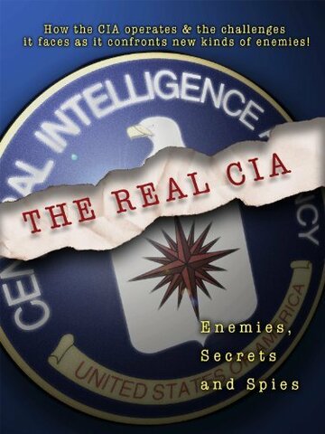 The Real C.I.A.: Enemies, Secrets and Spies