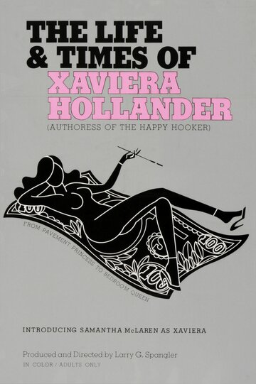 Постер «The Life and Times of Xaviera Hollander»