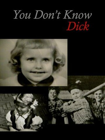 You Don't Know Dick: Courageous Hearts of Transsexual Men