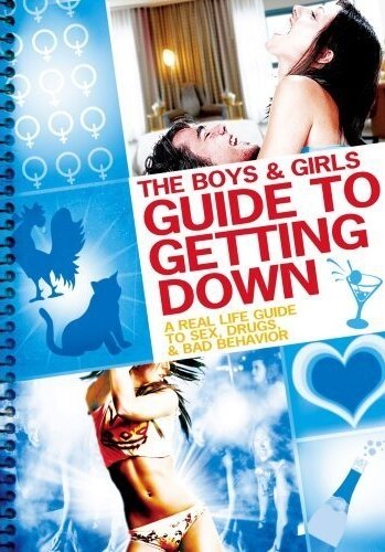 The Boys and Girls Guide to Getting Down
