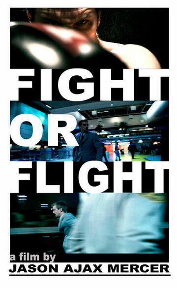 Постер «Fight or Flight»