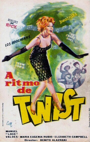 Постер «A ritmo de twist»