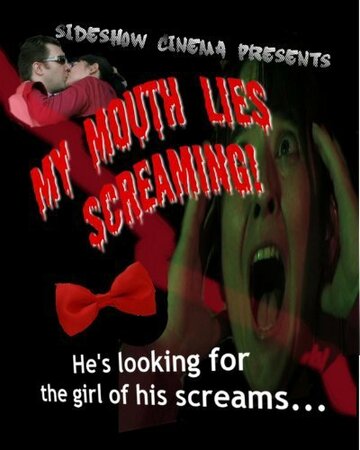 My Mouth Lies Screaming