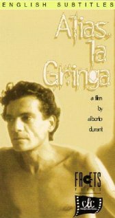 Постер «Alias 'La Gringa'»