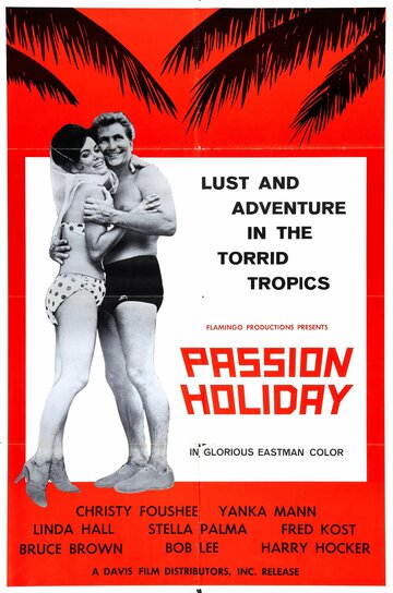 Постер «Passion Holiday»
