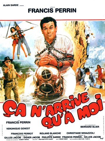 Постер «Ça n'arrive qu'à moi»